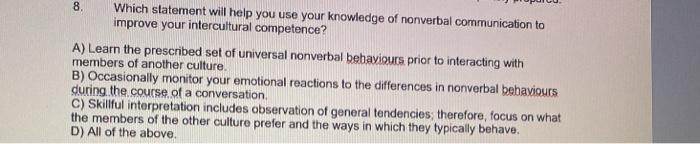 8. Which statement will help you use your