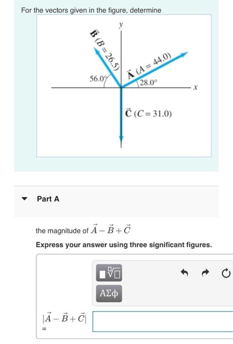 For the vectors given in the figure, determine