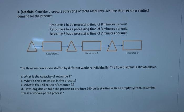 3. (4 points) Consider a process consisting of