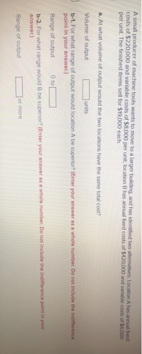 A small producer of machine tools wants to move