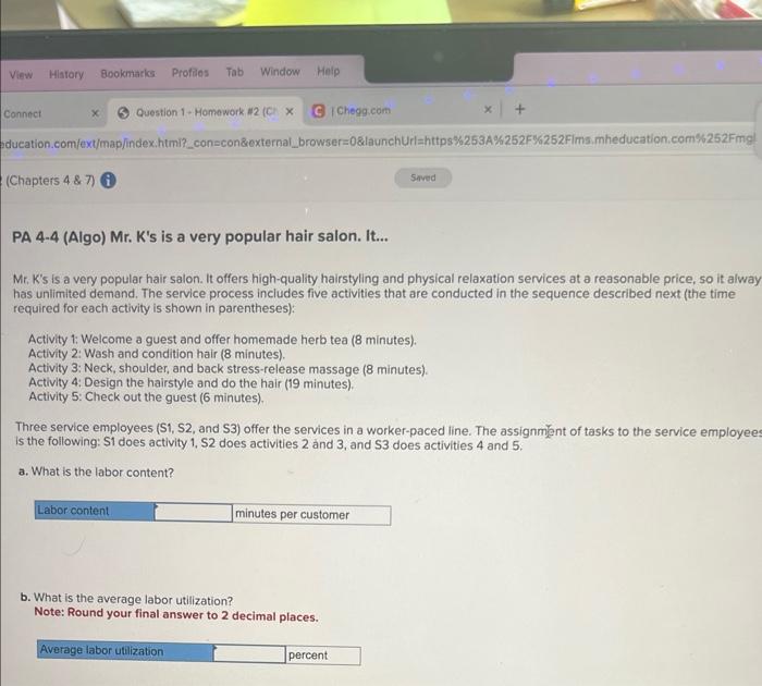 PA 4-4 (Algo) Mr. K's is a very popular hair