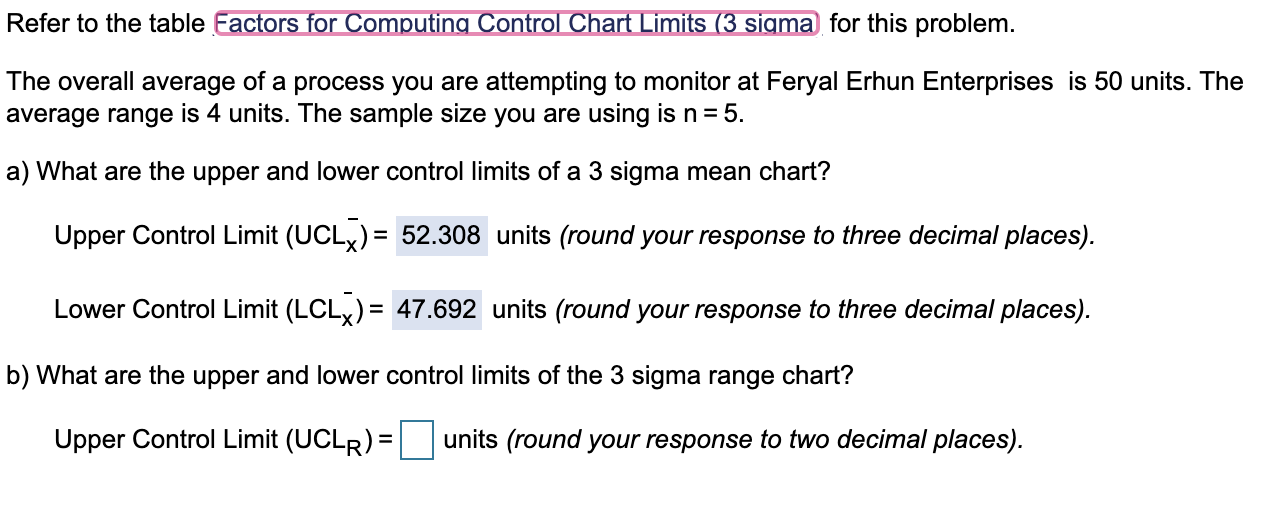 need upper and lower limits Refer to the table