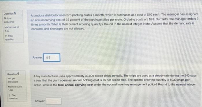 Question 5 Not yet A produce distributor uses 273