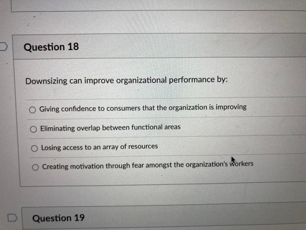 Downsizing can improve organizational performance