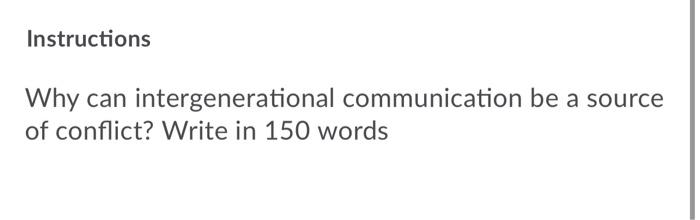 Instructions Why can intergenerational