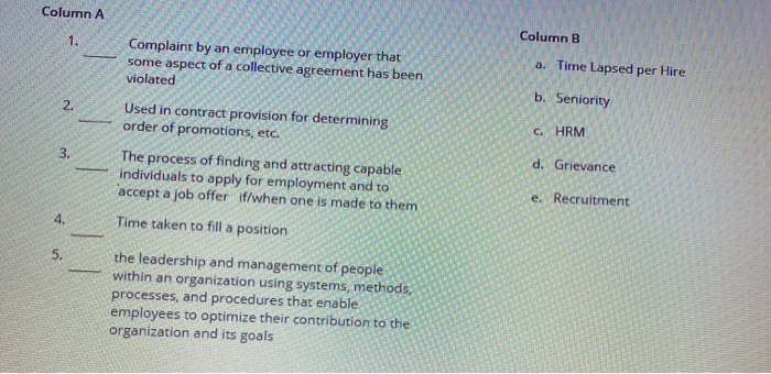 match the colum a with b Column A 1. Column B