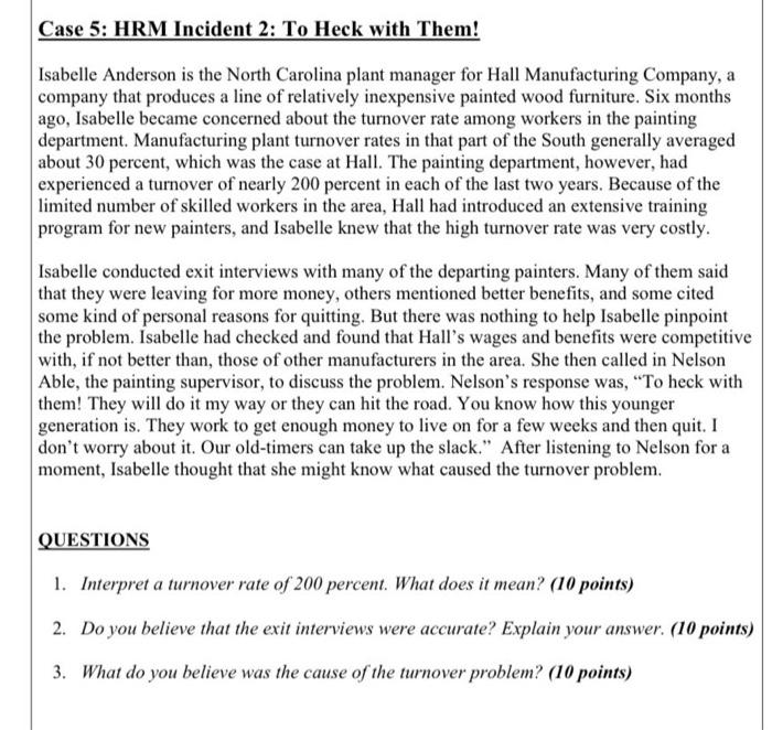 Case 5: HRM Incident 2: To Heck with Them!