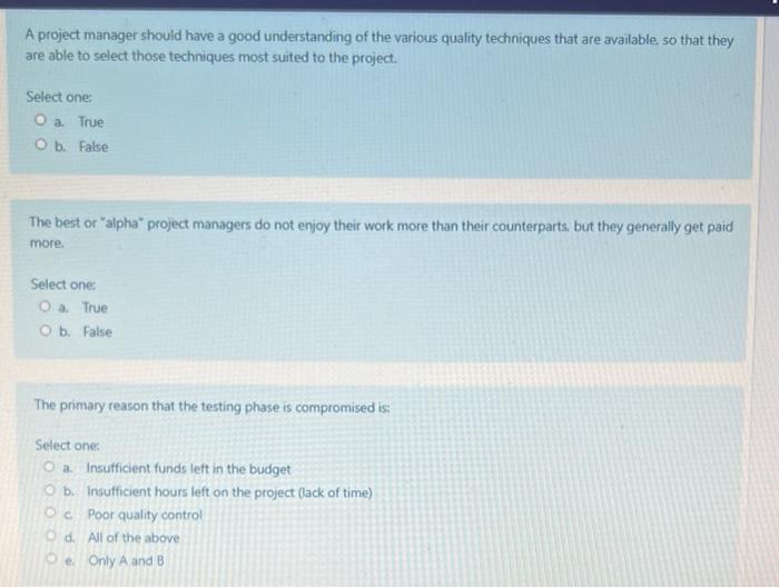 A project manager should have a good