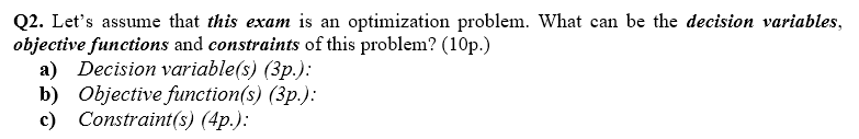 Q2. Let's assume that this exam is an
