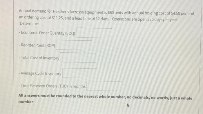 Annual demand for Heather's lacrosse equipment is