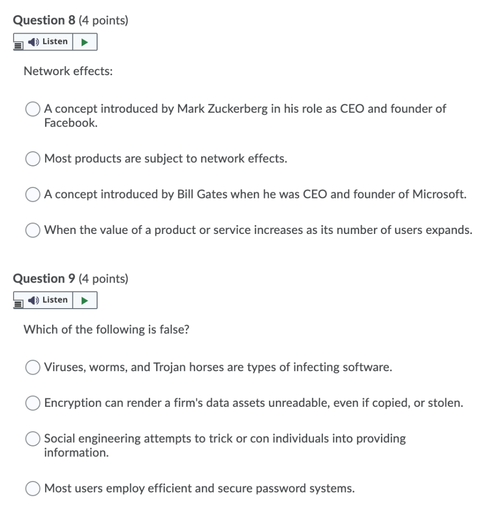 Question 8 (4 points) Listen Network effects: A