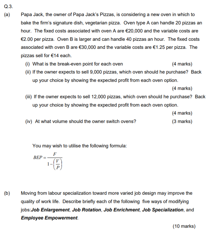 Q.3. (a) Papa Jack, the owner of Papa Jack's