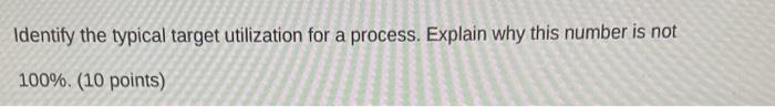 Identify the typical target utilization for a