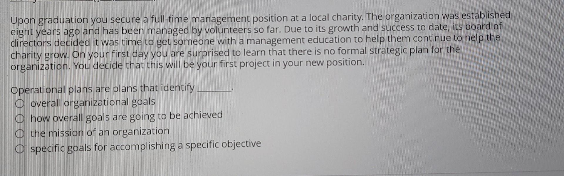 Upon graduation you secure a full-time management