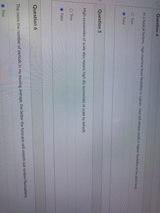 Question 4 In a typical factory, high machine