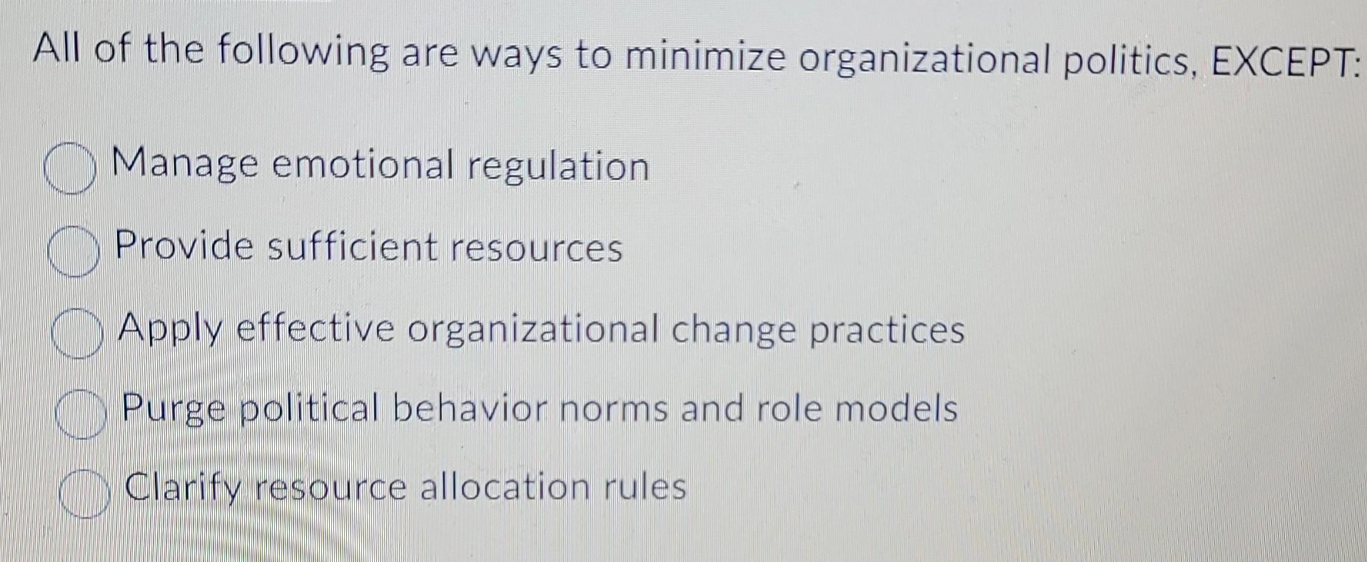 All of the following are ways to minimize