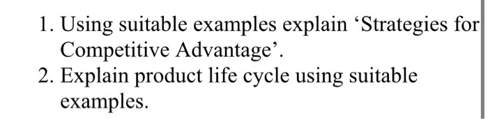 1. Using suitable examples explain Strategies for