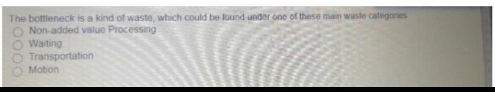 2 The bottleneck is a kind of waste, which could