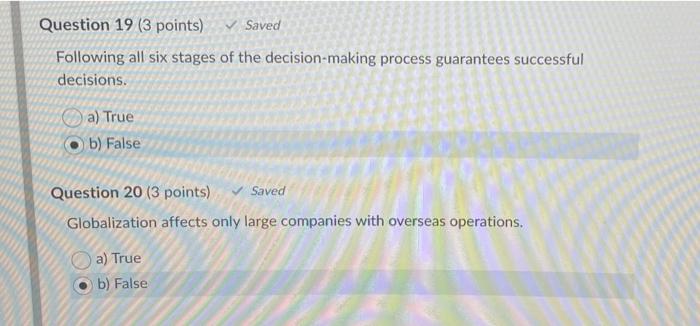 Question 19 (3 points) Saved Following all six