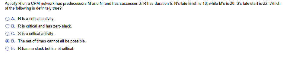 Activity R on a CPM network has predecessors M