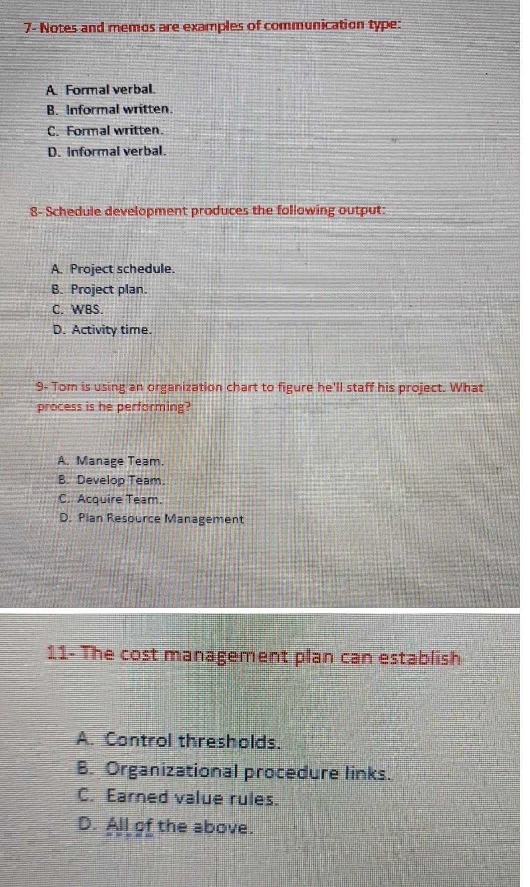Multiple choice 7- Notes and memas are examples