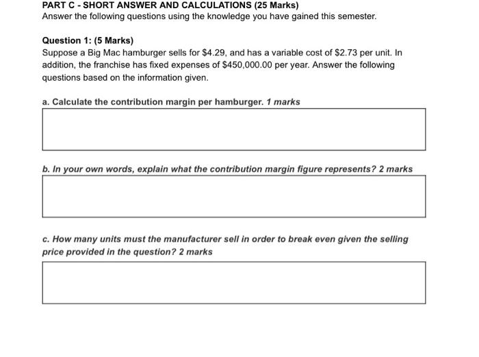 HiI just need the answerThank you PART C - SHORT