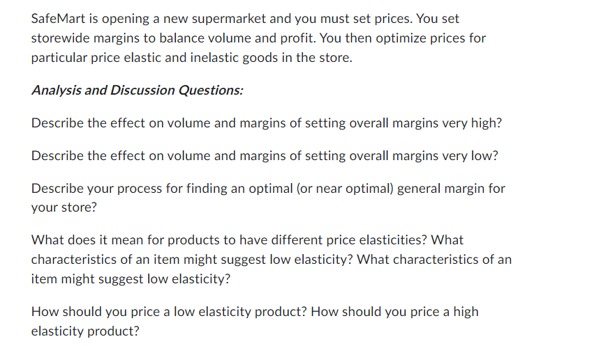 SafeMart is opening a new supermarket and you