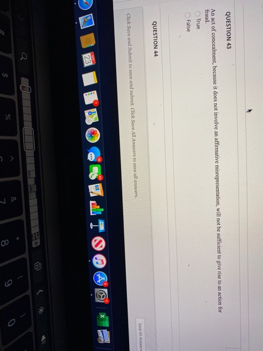 QUESTION 43 An act of concealment, because it