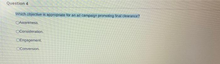 Question 6 Which objective would be associated