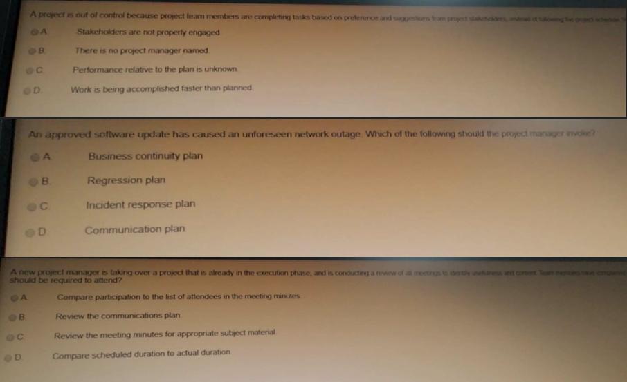 A project is out of control because project team