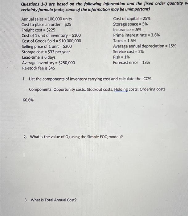 Questions 1-3 are based on the following
