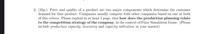2. (35p.) Price and quality of a product are two