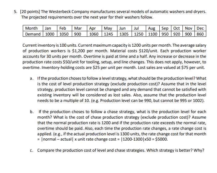 Please show work 5. [20 points] The Westerbeck