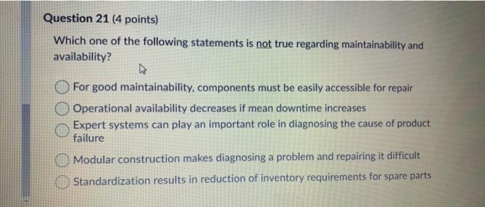 Question 21 (4 points) Which one of the following
