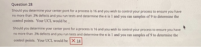 Question 28 Should you determine your center pont