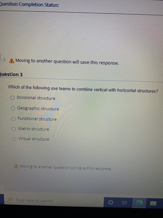 Question Completion Status: A Moving to another