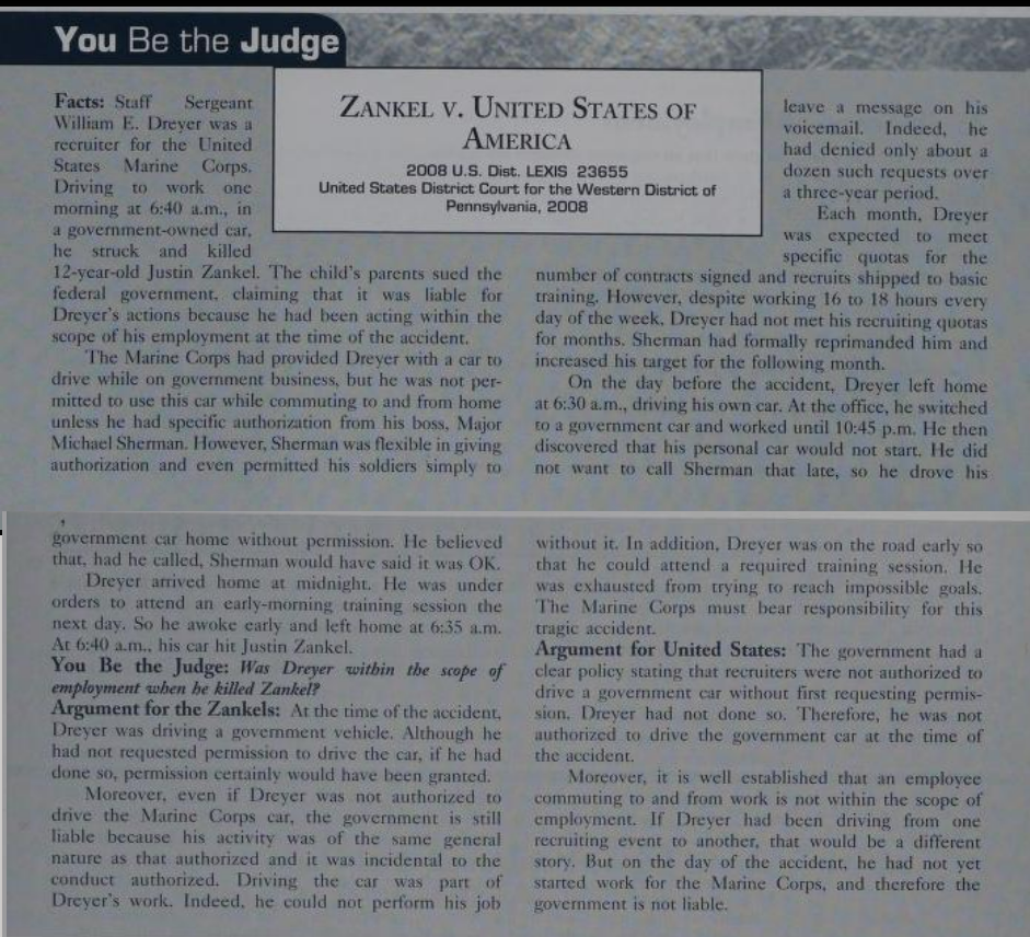 Was dreyer within the scope of employment when he