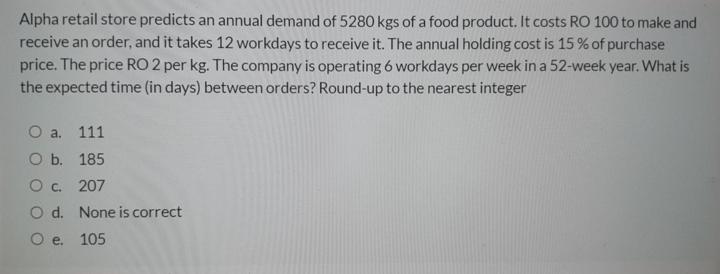 Alpha retail store predicts an annual demand of