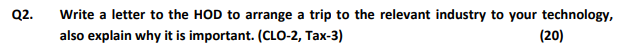 Q2. Write a letter to the HOD to arrange a trip
