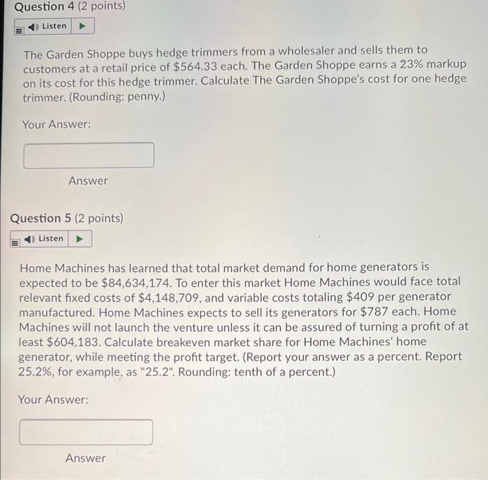 Question 4 (2 points) Listen The Garden Shoppe