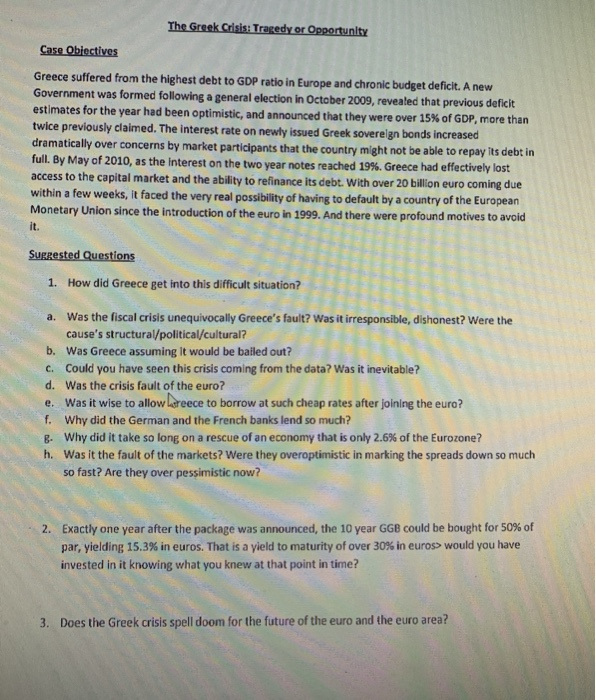 The Greek Crisis: Tragedy or Opportunity Case