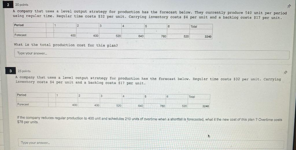 2 20 points A company that uses a level output