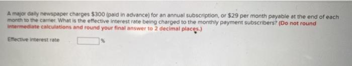 A major daily newspaper charges $300 (paid in