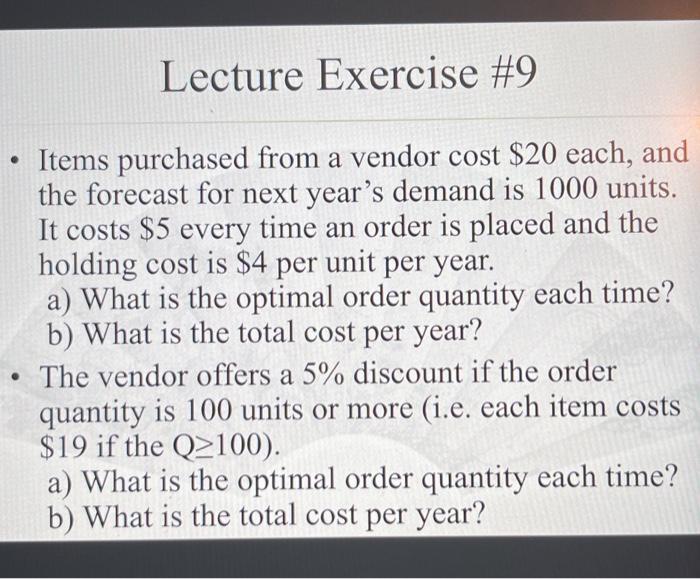 all four parts please Lecture Exercise #9 Items