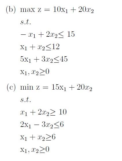 Use the graphical method to solve the following
