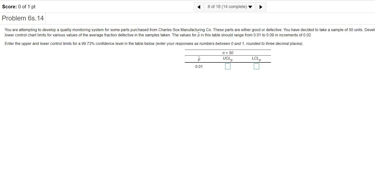 Score: 0 of 1 pt 8 of 18 (14 complete) Problem