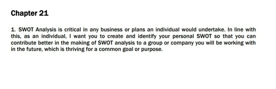 Chapter 21 1. SWOT Analysis is critical in any