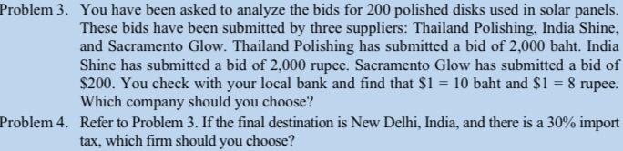 Problem 3. You have been asked to analyze the