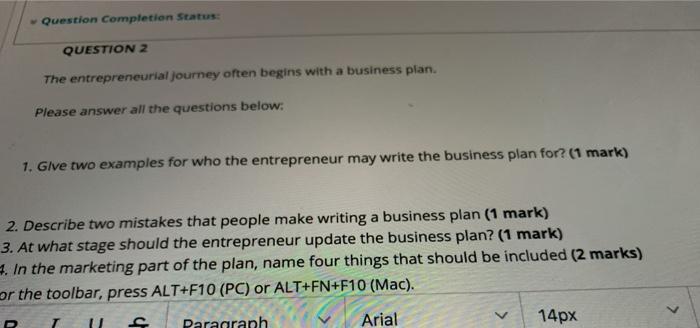 Question Completion Status: QUESTION 2 The