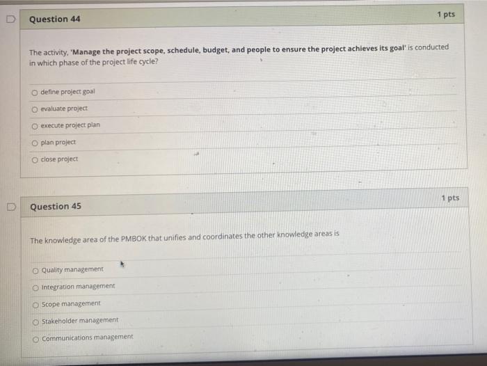 1 pts Question 44 The activity. "Manage the